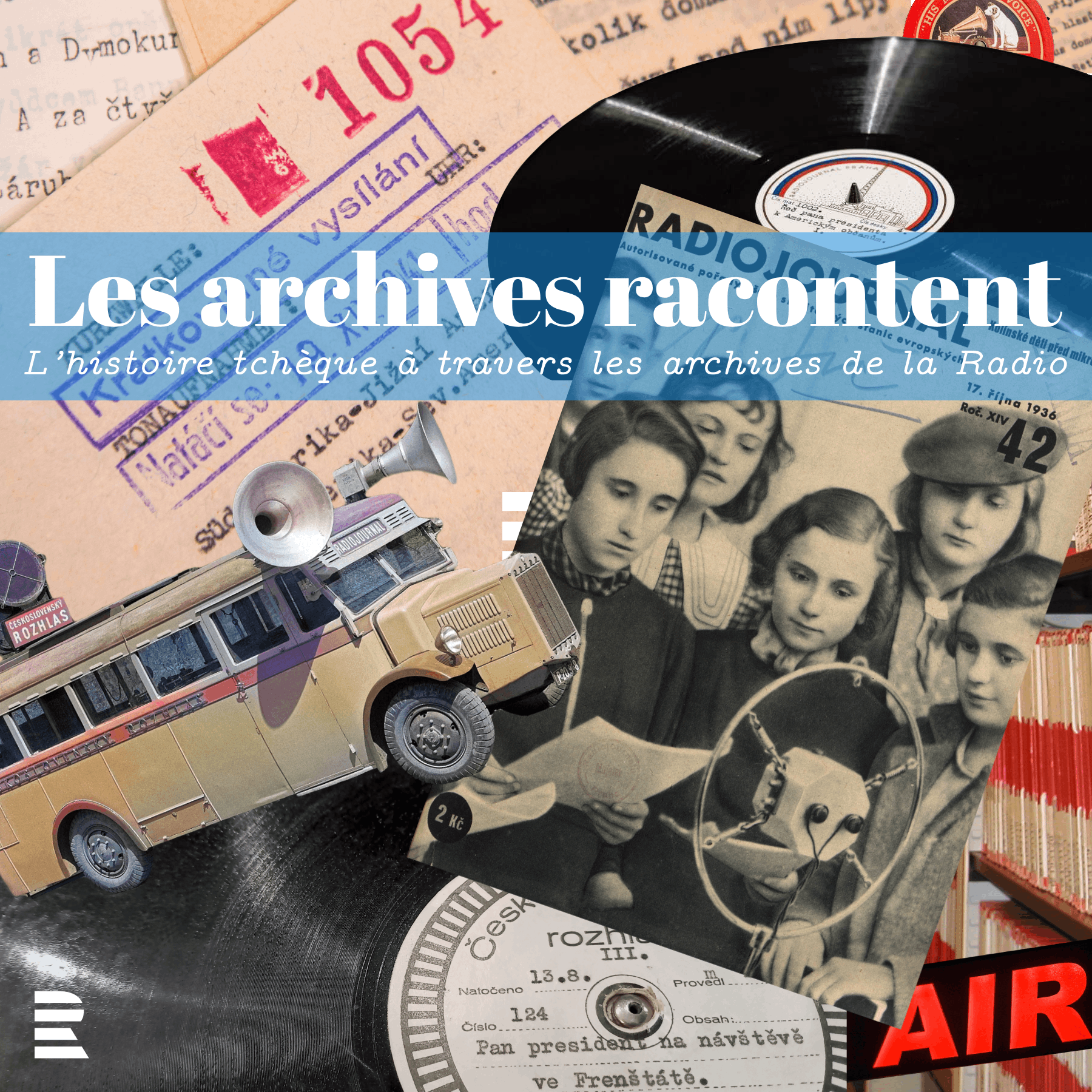 Illustration du podcast Les archives racontent