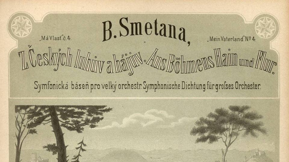 'Z českých luhů a hájů' | Source: Musée national - Musée de Bedřich Smetana 'Z českých luhů a hájů' | Source: Musée national - Musée de Bedřich Smetana
